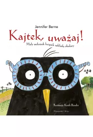 Kajtek,uwa�aj !