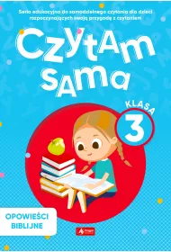 Opowie�ci Biblijne. Czytam sama. Klasa 3