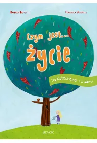 Czym jest... �ycie. Na katechezie i w domu
