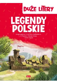Legendy polskie. Du�e Litery