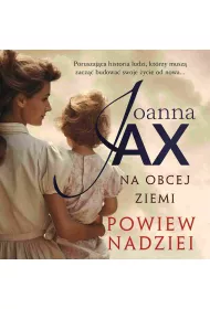 Audiobook Powiew nadziei. Na obcej ziemi. Tom 3 mp3