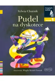 Pudel na dyskotece. Czytam sobie. Poziom 1