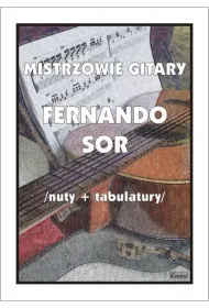 Mistrzowie gitary. Fernando Sor
