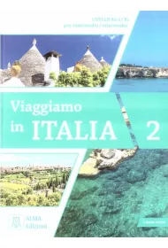 Viaggiamo in Italia A2.2-B1. Podr�cznik