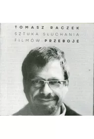 Tomasz Raczek Sztuka S�uchania Film�w. Przeboje (CD)