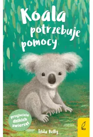 Koala potrzebuje pomocy. Przyjaciele dzikich zwierz�t