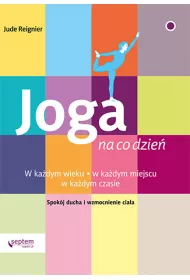 Joga na co dzie�