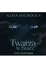 Audiobook Twarz w twarz. Daj Ci wieczno. Tom 2 mp3