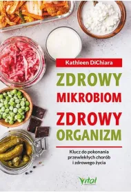 Zdrowy mikrobiom - zdrowy organizm
