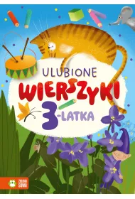Ulubione wierszyki. Wierszyki dla 3-latka