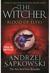 Blood of Elves. The Witcher. Volume 3. Krew elfw. Wiedmin. Tom 3