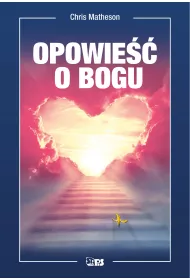 Opowie�� o Bogu