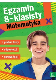 Egzamin �smoklasisty. Matematyka