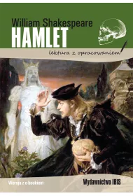 Hamlet. Lektura z opracowaniem