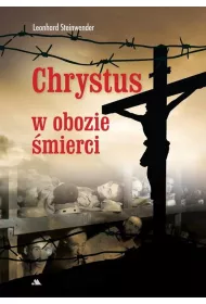 Chrystus w obozie �mierci