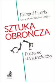 Sztuka obro�cza. Poradnik dla adwokat�w