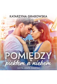 Audiobook Pomidzy piekem a niebem mp3