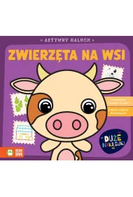 Aktywny maluch. Zwierz�ta na wsi
