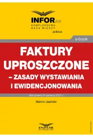 eBook Faktury uproszczone – zasady wystawiania i ewidencjonowania pdf