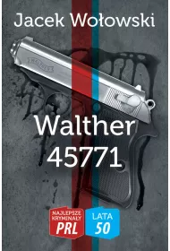 Najlepsze krymina�y PRL '50 Tom 4 Walther 45771