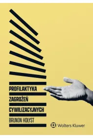 Profilaktyka zagro�e� cywilizacyjnych