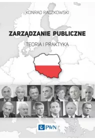 Zarz�dzanie publiczne. Teoria i praktyka.