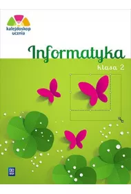 Kalejdoskop ucznia. Informatyka. Klasa 2. Edukacja wczesnoszkolna + p�yta CD