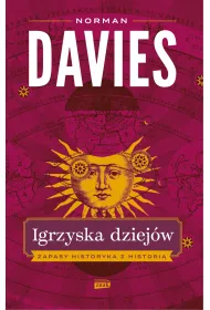 Igrzyska dziej�w. Zapasy historyka z histori�