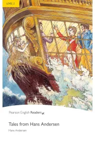 Tales from Hans Andersen. Book with Digital Version and audio. Level 2