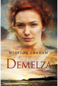 Dziedzictwo rodu Poldarkw. Tom 2. Demelza