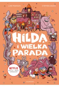 Hilda i wielka parada. Hilda. Tom 2