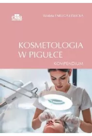 Kosmetologia w pigu�ce. Kompendium