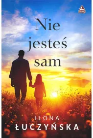 Nie jeste� sam