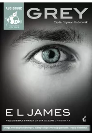 Audiobook Grey. Pi��dziesi�t twarzy Greya oczami Christiana. Tom 2