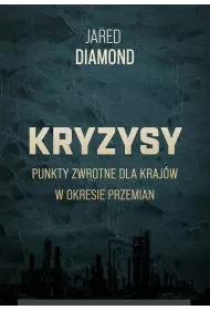 Kryzysy. Punkty zwrotne dla kraj�w w okresie przemian