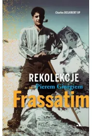 Rekolekcje ze �w. Pierem Giorgiem Frassatim