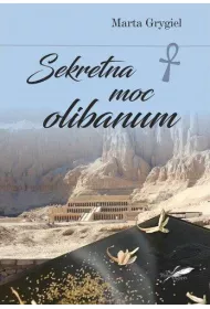 Sekretna moc olibanum