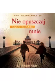 Audiobook Nie opuszczaj mnie mp3