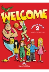 Welcome 2. Pupil's Book