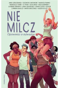 Nie milcz. Opowie�ci o odwadze