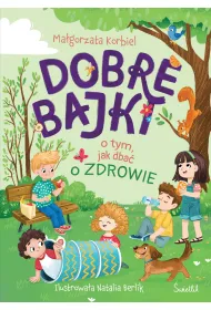 eBook Dobre bajki o tym, jak dba� o zdrowie mobi epub