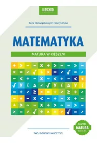 Matura w kieszeni. Matematyka