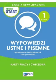 Pewny start. Zaj�cia rewalidacyjne. Wypowiedzi ustne i pisemne. Karty pracy i �wiczenia. Poziom 1