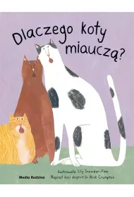 Dlaczego koty miaucz?