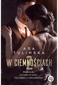 W ciemnociach. Tom 2