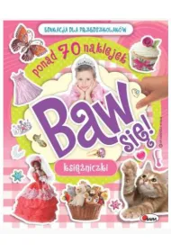 Baw si�. Ksi�niczki