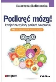 Podkr�� m�zg! I wejd� na wy�szy poziom nauczania