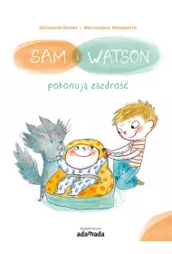 Sam i Watson pokonuj zazdro