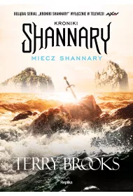 Miecz Shannary. Kroniki Shannary. Tom 1
