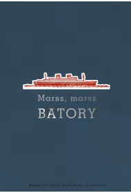 Marsz, marsz Batory